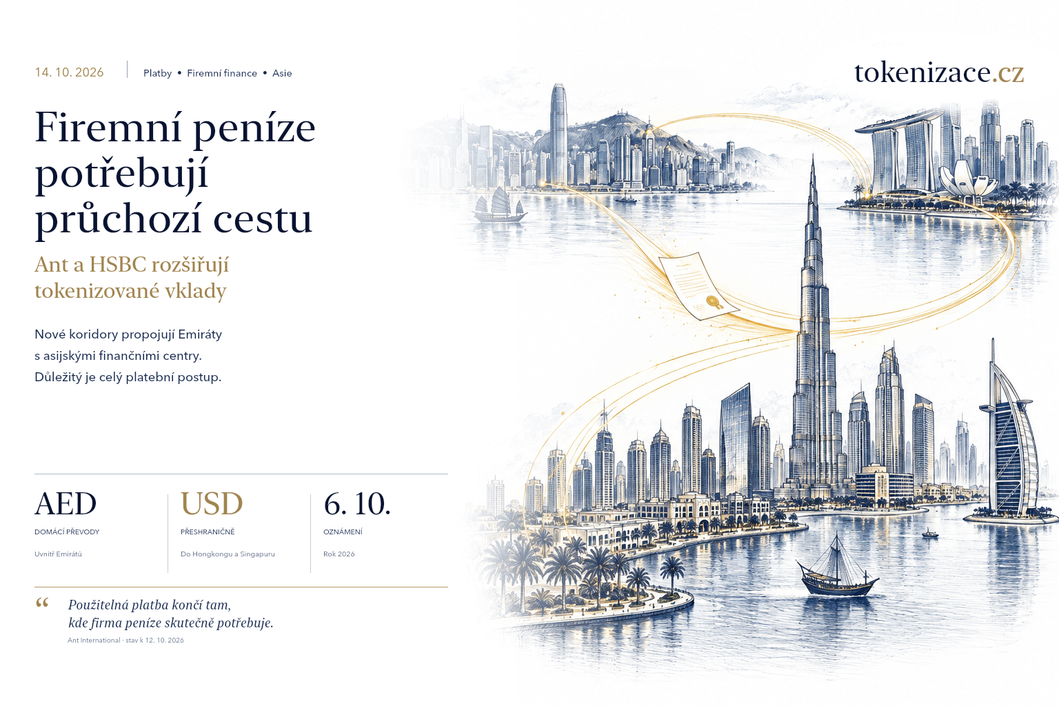 Ant and HSBC expand tokenised deposits into the Emirates. Corporate treasury needs a usable corridor