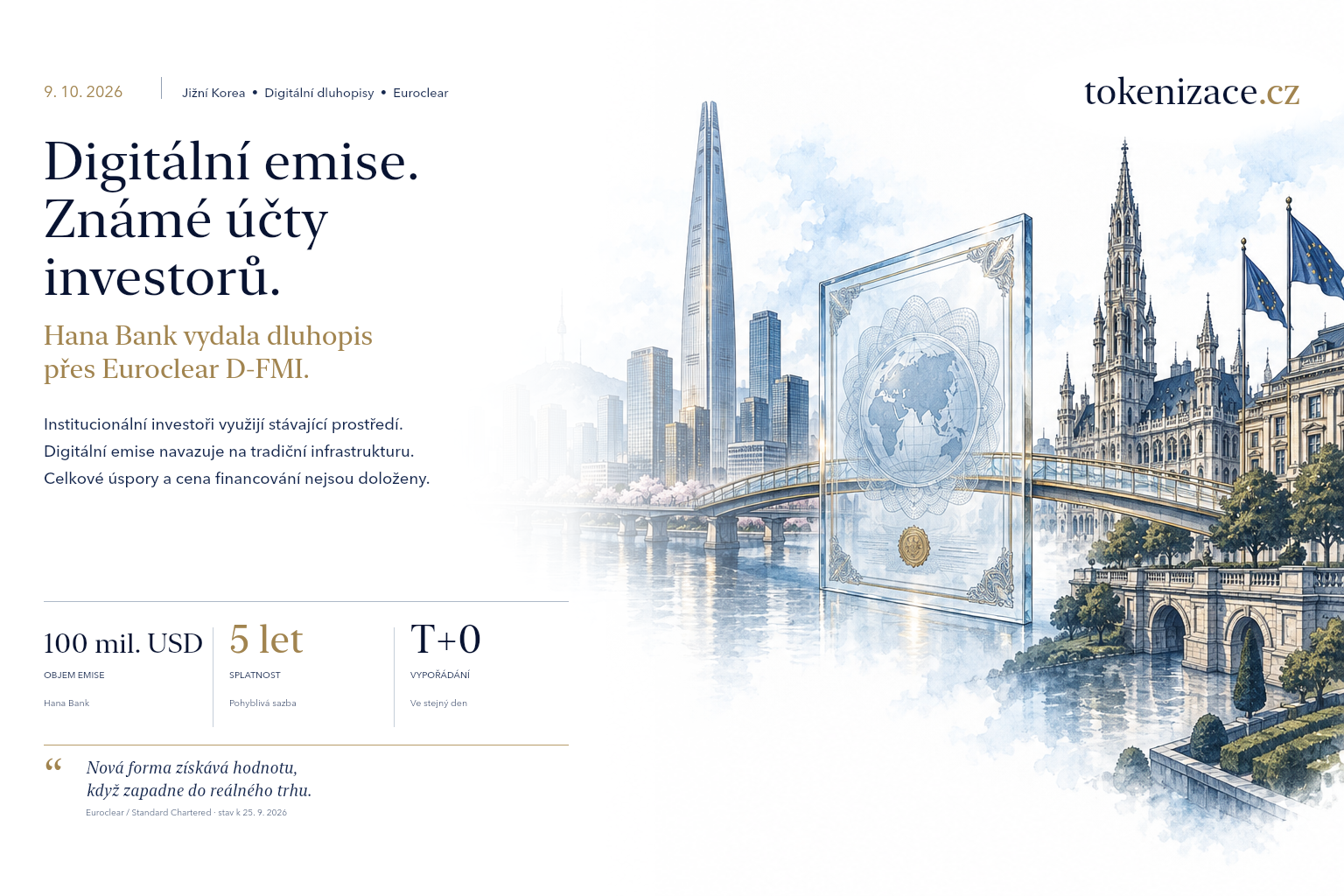 Hana Bank emittiert eine digitale Anleihe über 100 Millionen Dollar. Anleger konnten ihre vertrauten Konten weiter nutzen